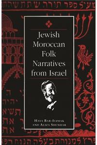 Jewish Moroccan Folk Narratives from Israel