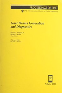 Laser Plasma Generation and Diagnostics