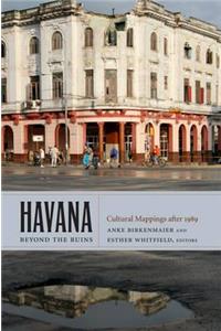 Havana Beyond the Ruins