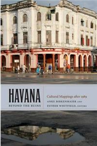 Havana Beyond the Ruins