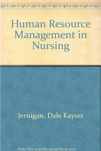 Human Resource Management in Nursing