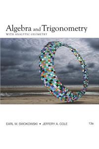 Algebra and Trigonometry with Analytic Geometry