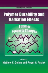 Polymer Durability and Radiation Effects