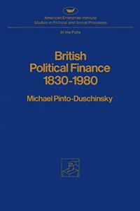 British Political Finance 1830-1980