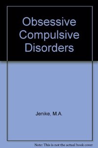 Obsessive Compulsive Disorders