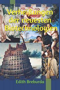 Verheißungen der neuesten Biotechnologien