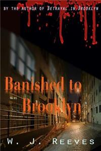 Banished to Brooklyn