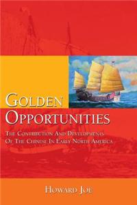 Golden Opportunities