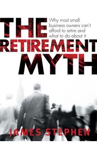 The Retirement Myth