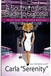A Southern's Girl's Guide to Success