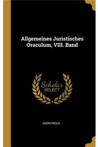 Allgemeines Juristisches Oraculum, VIII. Band