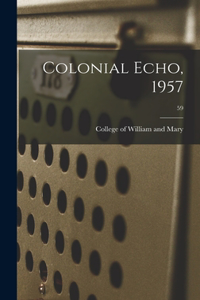 Colonial Echo, 1957; 59