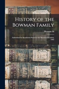 History of the Bowman Family