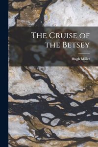 Cruise of the Betsey