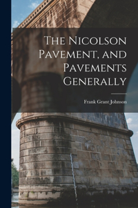 Nicolson Pavement, and Pavements Generally