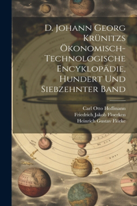D. Johann Georg Krünitzs ökonomisch-technologische Encyklopädie, Hundert und siebzehnter Band