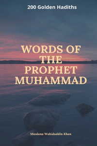 Words of the Prophet Muhammad