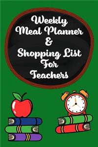 Weekly Meal Planner & Shopping List for Teachers