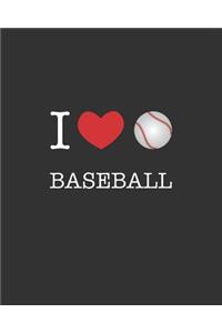 I Love Baseball