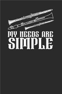 My Needs Are Simple