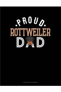 Proud Rottweiler Dad
