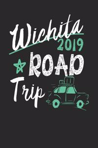 Wichita Road Trip 2019