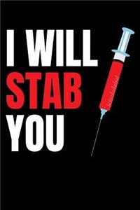 I Will Stab You