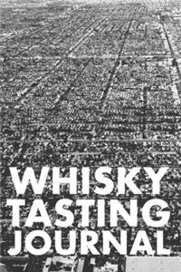 Whisky Tasting Journal