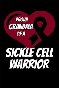 Proud Grandma Of A Sickle Cell Warrior