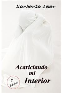 Acariciando mi interior