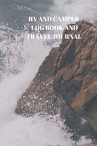 RV and Camper Log Book and Travel Journal: 94 Pages of 6 X 9 Inch Handy RV and Camper Travel Book