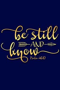 Be Still and Know Psalm 46
