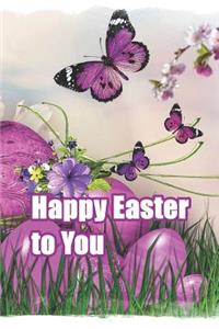 Happy Easter to You