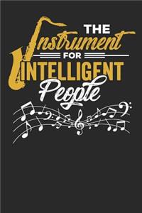 The Instrument for Intelligent People