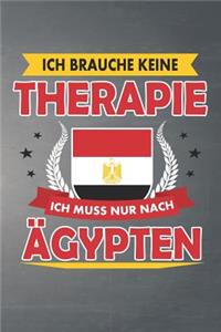 Ich brauche keine Therapie ich muss nur nach Ägypten