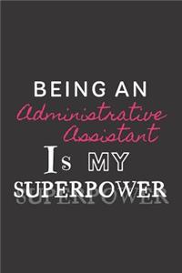 Being an Administrative Assistant is my Superpower