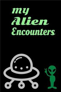 My Alien Encounters