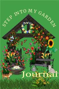 Step Into My Garden Journal