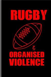 Rugby Organised Violence