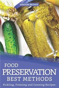 Food Preservation Best Methods
