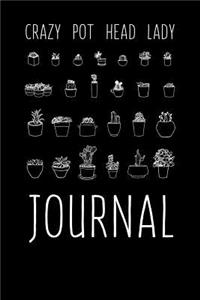 Crazy Pot Head Lady Journal