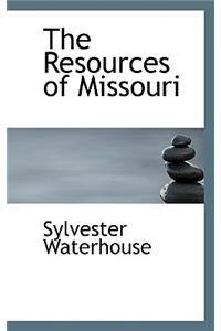 The Resources of Missouri