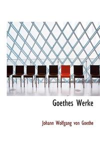 Goethes Werke