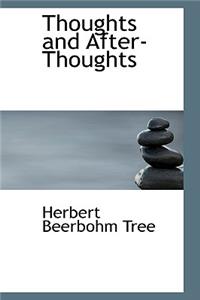 Thoughts and After-Thoughts