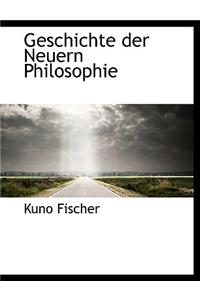 Geschichte Der Neuern Philosophie