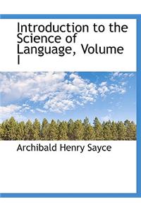 Introduction to the Science of Language, Volume I