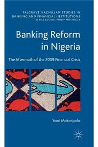 Banking Reform in Nigeria