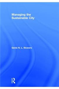Managing the Sustainable City