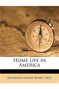 Home Life in America