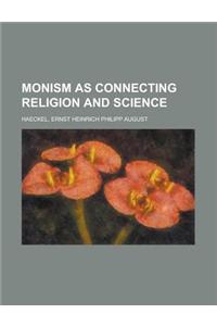 Monism as Connecting Religion and Science